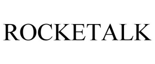 ROCKETALK