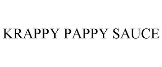 KRAPPY PAPPY SAUCE