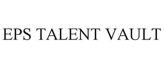 EPS TALENT VAULT