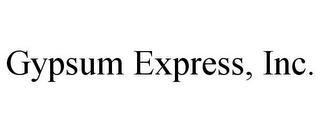 GYPSUM EXPRESS, INC.