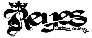 REYES UNITED CLOTHING