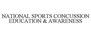 NATIONAL SPORTS CONCUSSION EDUCATION & AWARENESS