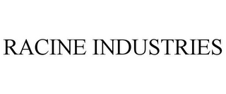 RACINE INDUSTRIES