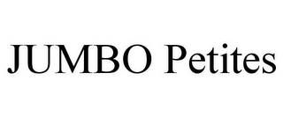 JUMBO PETITES