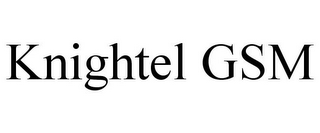 KNIGHTEL GSM