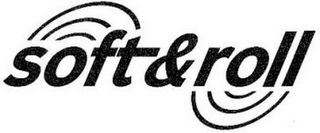 SOFT&ROLL