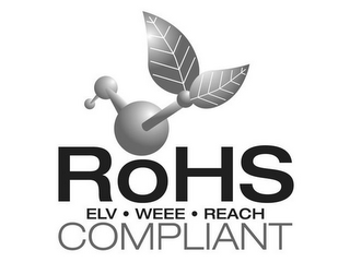 ROHS ELV · WEEE · REACH COMPLIANT