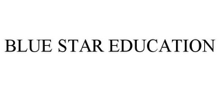 BLUE STAR EDUCATION