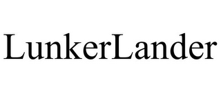 LUNKERLANDER