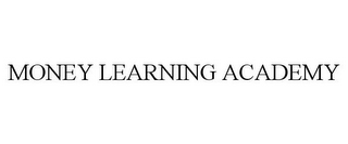 MONEY LEARNING ACADEMY