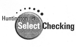 HUNTINGTON SELECT CHECKING