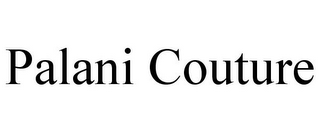 PALANI COUTURE