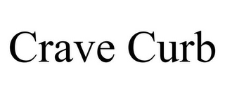 CRAVE CURB