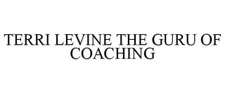 TERRI LEVINE THE GURU OF COACHING