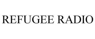 REFUGEE RADIO