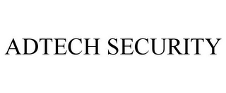 ADTECH SECURITY