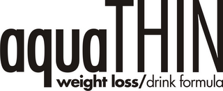 AQUATHIN WEIGHT LOSS/ DRINK FORMULA