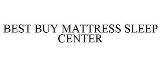 BEST BUY MATTRESS SLEEP CENTER