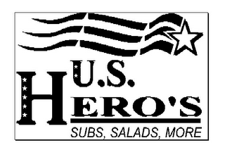 U.S. HERO'S SUBS, SALADS, MORE