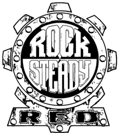 ROCK STEADY RED