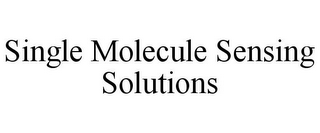 SINGLE MOLECULE SENSING SOLUTIONS