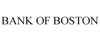 BANK OF BOSTON