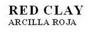 RED CLAY ARCILLA ROJA