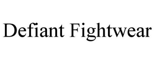 DEFIANT FIGHTWEAR