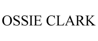 OSSIE CLARK