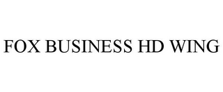 FOX BUSINESS HD WING