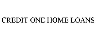 CREDIT ONE HOME LOANS