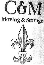 C&M MOVING & STORAGE