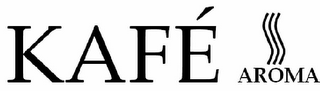 KAFÉ AROMA