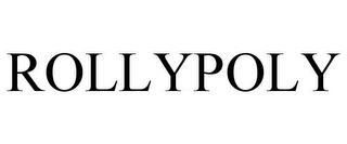 ROLLYPOLY