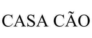 CASA CÃO