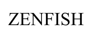 ZENFISH