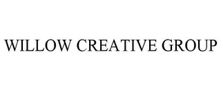 WILLOW CREATIVE GROUP