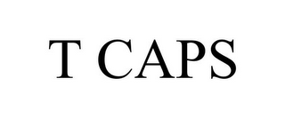 T CAPS
