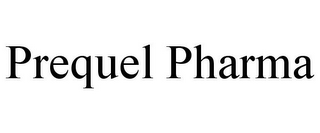 PREQUEL PHARMA