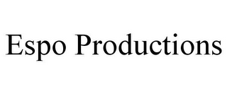 ESPO PRODUCTIONS