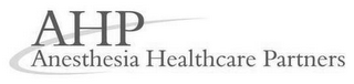 AHP ANESTHESIA HEALTHCARE PARTNERS