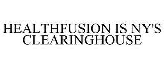 HEALTHFUSION IS NY'S CLEARINGHOUSE