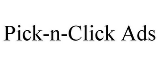 PICK-N-CLICK ADS