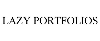 LAZY PORTFOLIOS