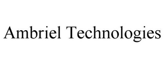 AMBRIEL TECHNOLOGIES