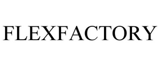 FLEXFACTORY