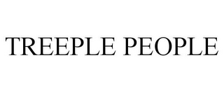 TREEPLE PEOPLE