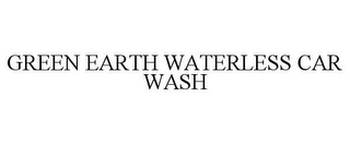 GREEN EARTH WATERLESS CAR WASH