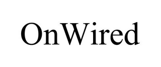 ONWIRED