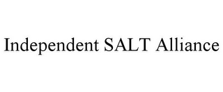 INDEPENDENT SALT ALLIANCE